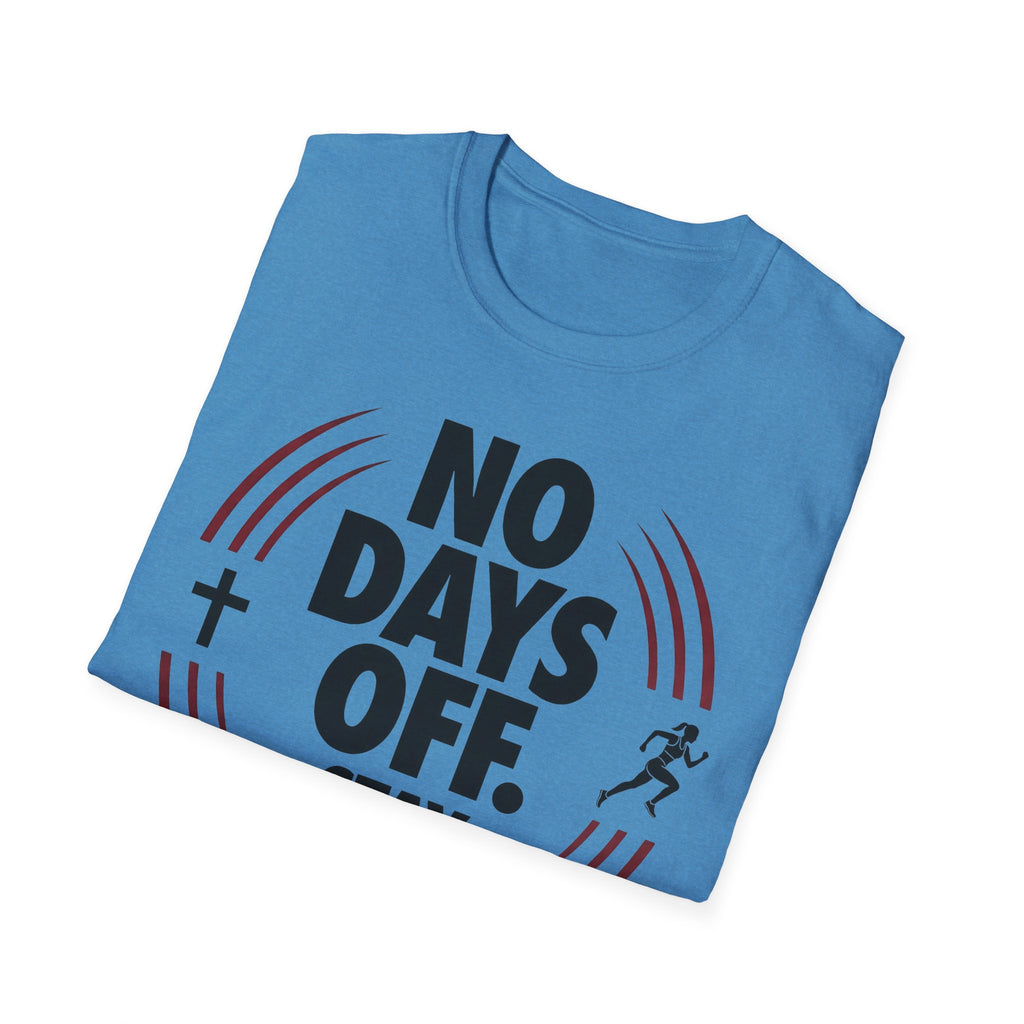 No Days Off Stay Faithful Christian Runner T-Shirt (Female)