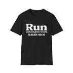Run and Not Grow Weary Isaiah 40:31 Christian Runner T-Shirt