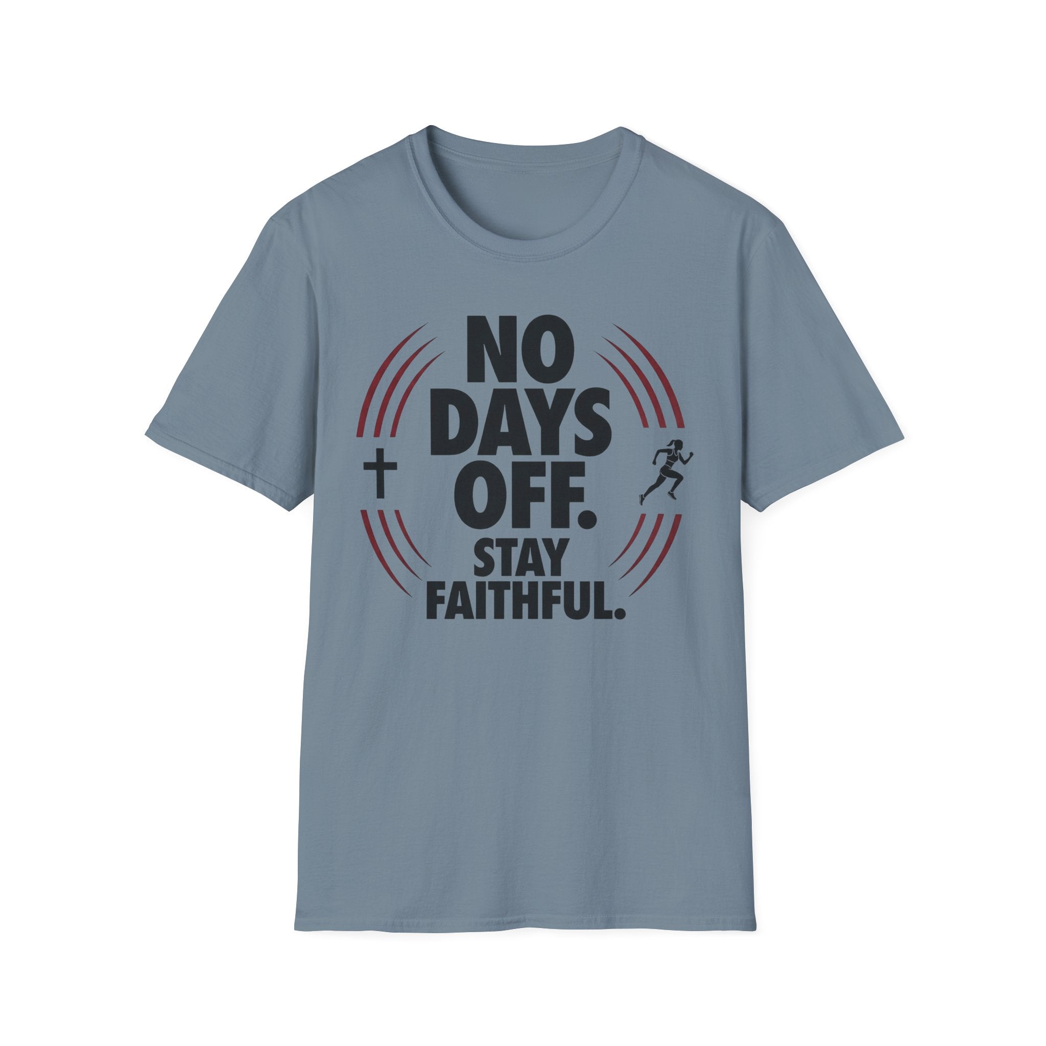 No Days Off Stay Faithful Christian Runner T-Shirt (Female)