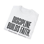 Discipline Builds Faith - Train Hard - Trust God Christian Runner T-Shirt