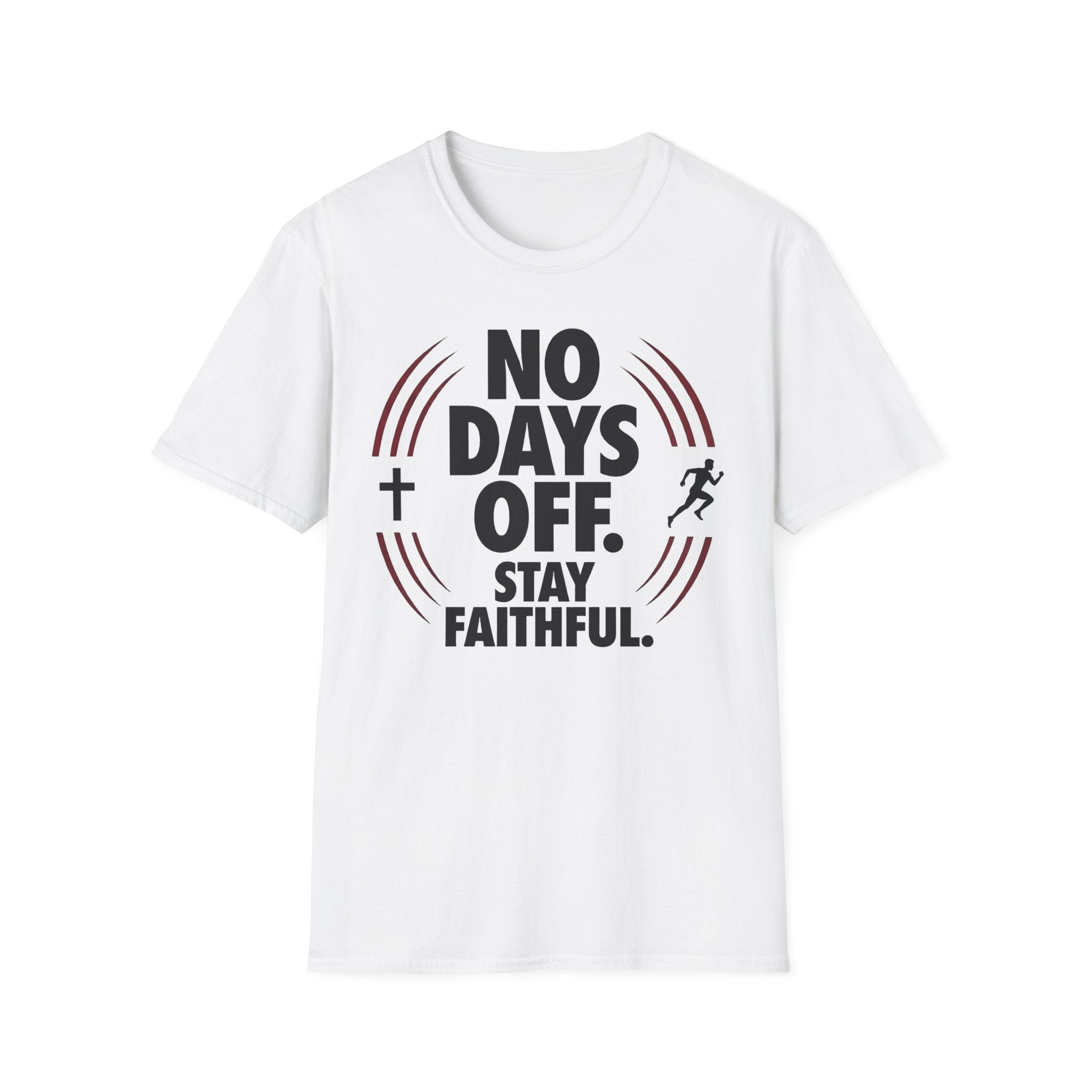 No Days Off Stay Faithful Christian Runner T-Shirt (Male)