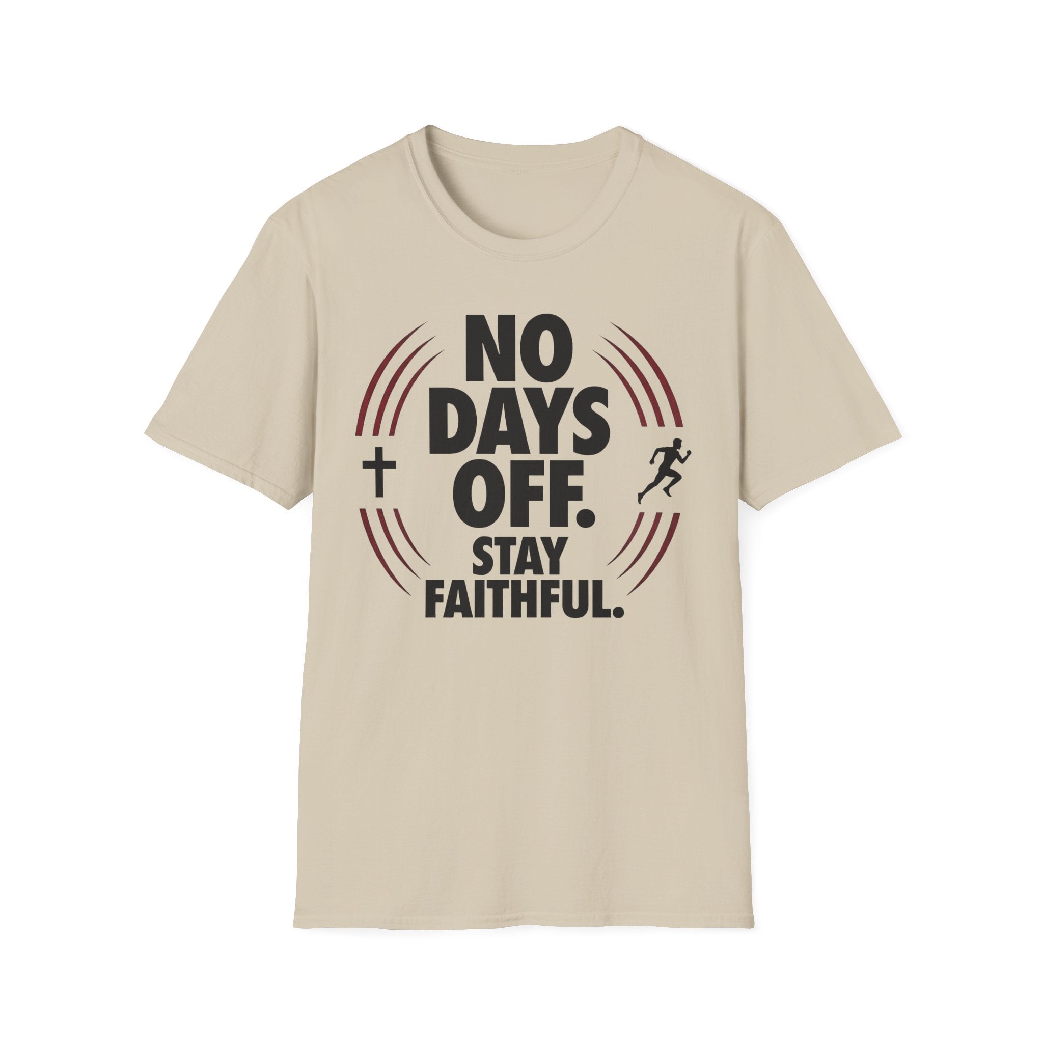 No Days Off Stay Faithful Christian Runner T-Shirt (Male)
