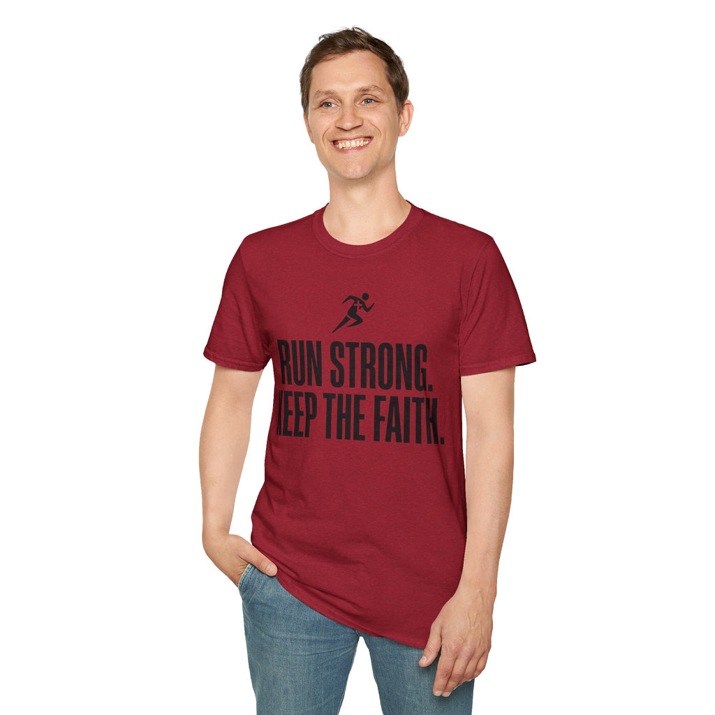 Run Strong - Keep the Faith Christian Runner T-Shirt
