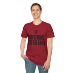 Run Strong - Keep the Faith Christian Runner T-Shirt
