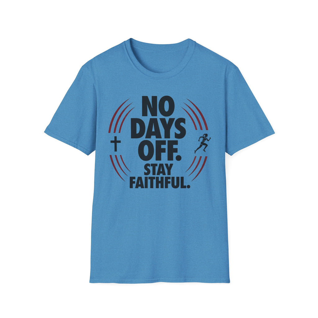 No Days Off Stay Faithful Christian Runner T-Shirt (Female)