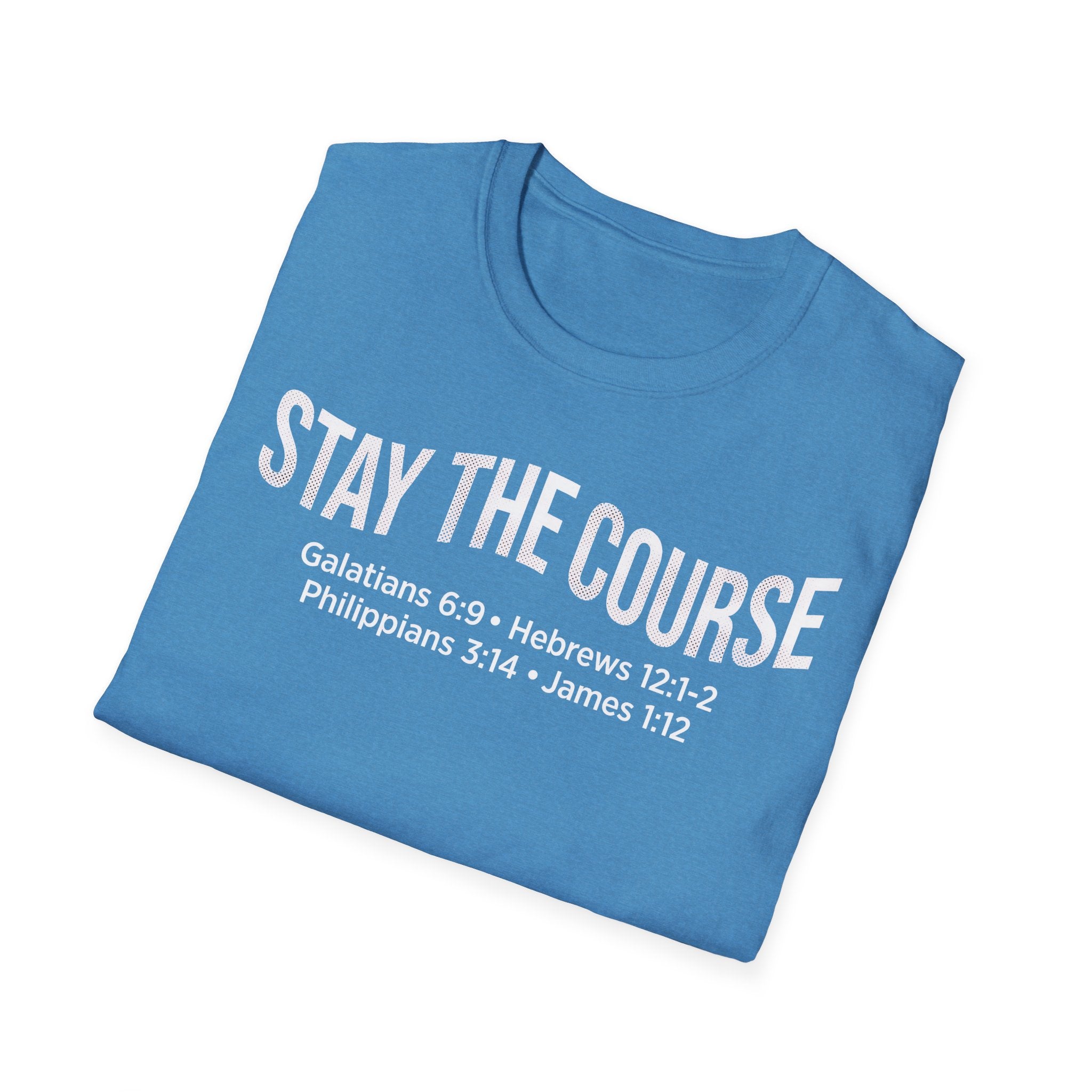 Stay The Course Bible Verse Christian Runner T-Shirt (Curvy Text)