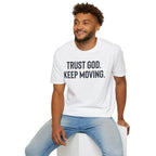 Trust God Keep Moving Christian Runner T-Shirt