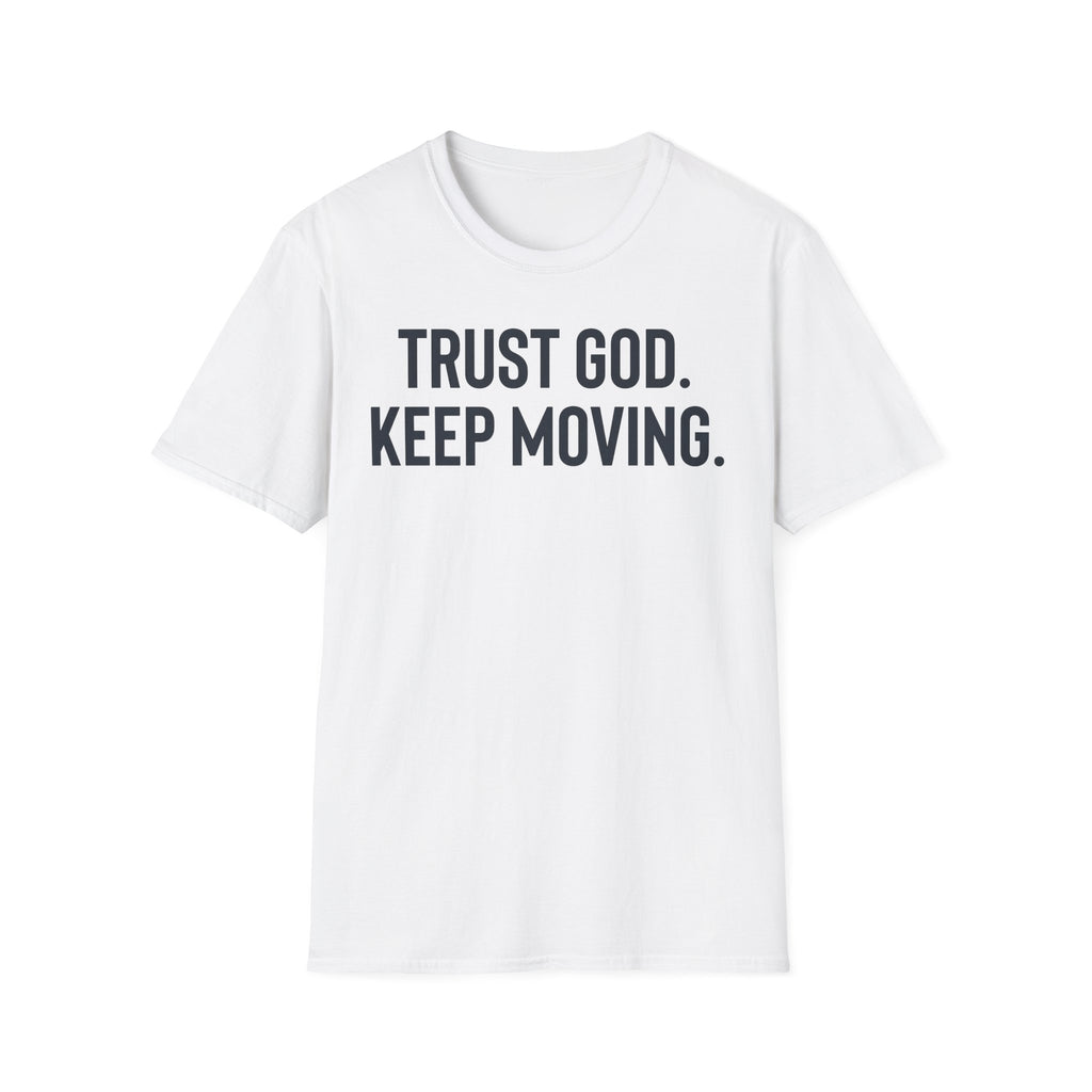 Trust God Keep Moving Christian Runner T-Shirt