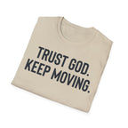 Trust God Keep Moving Christian Runner T-Shirt