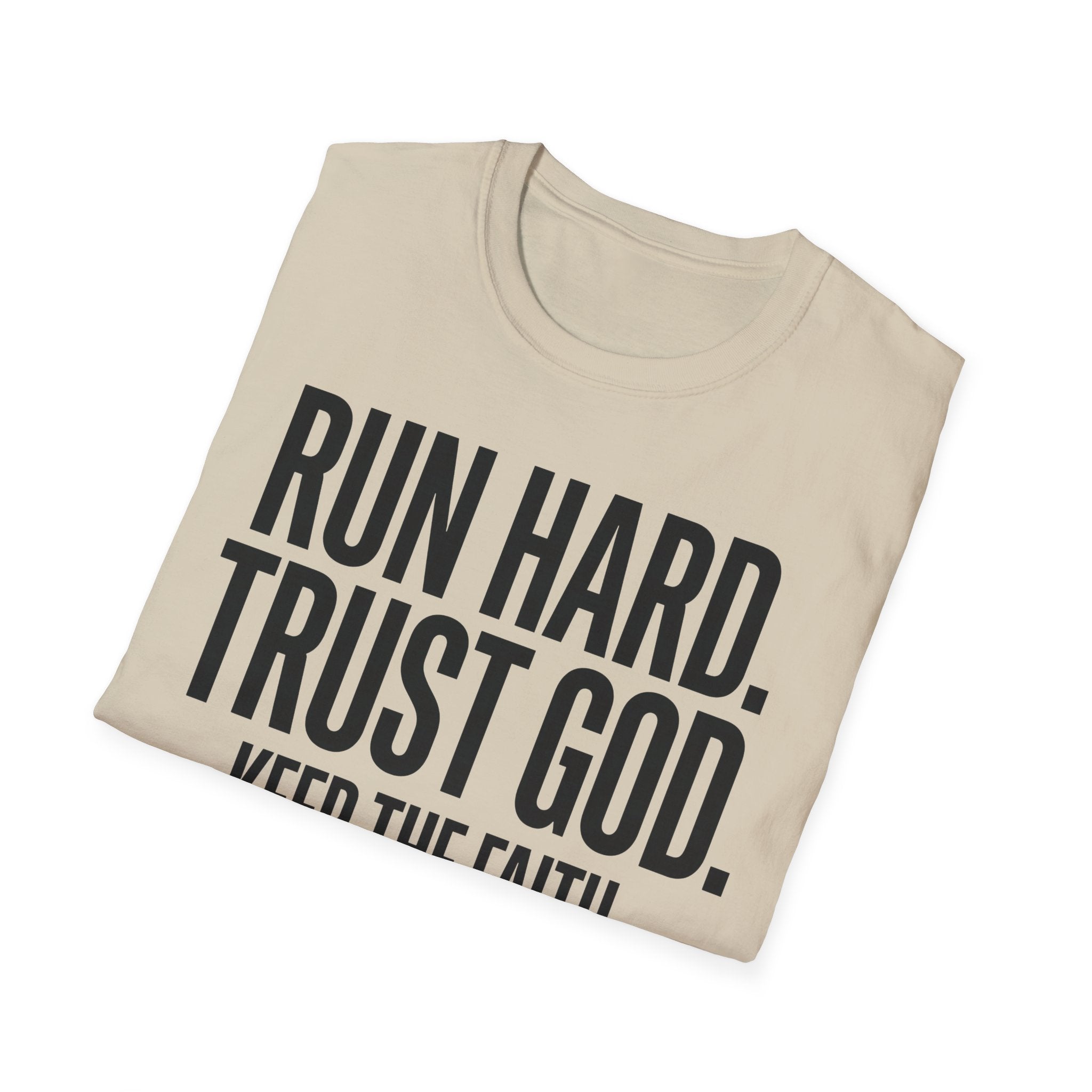 Run Hard Trust God Keep the Faith Christian Runner T-Shirt