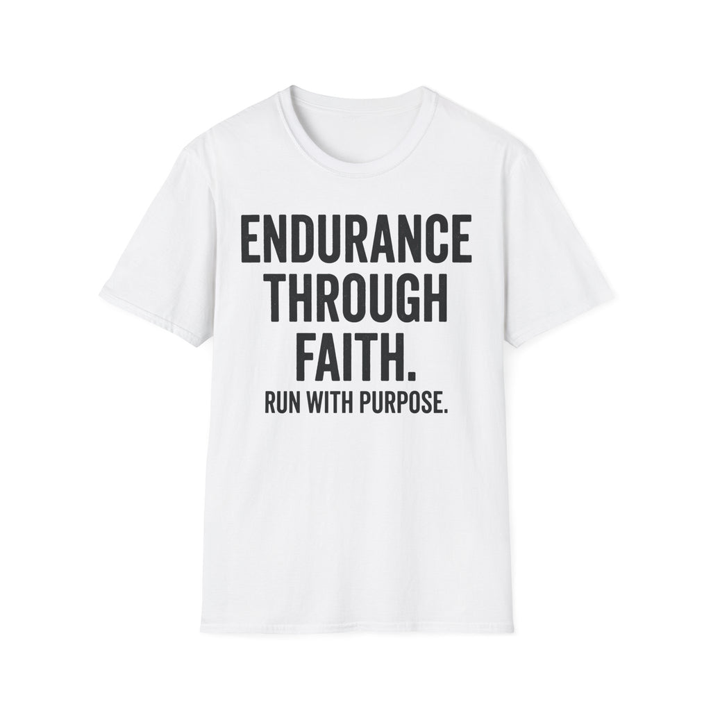 Endurance Through Faith - Run with Purpose Christian Runner T-Shirt