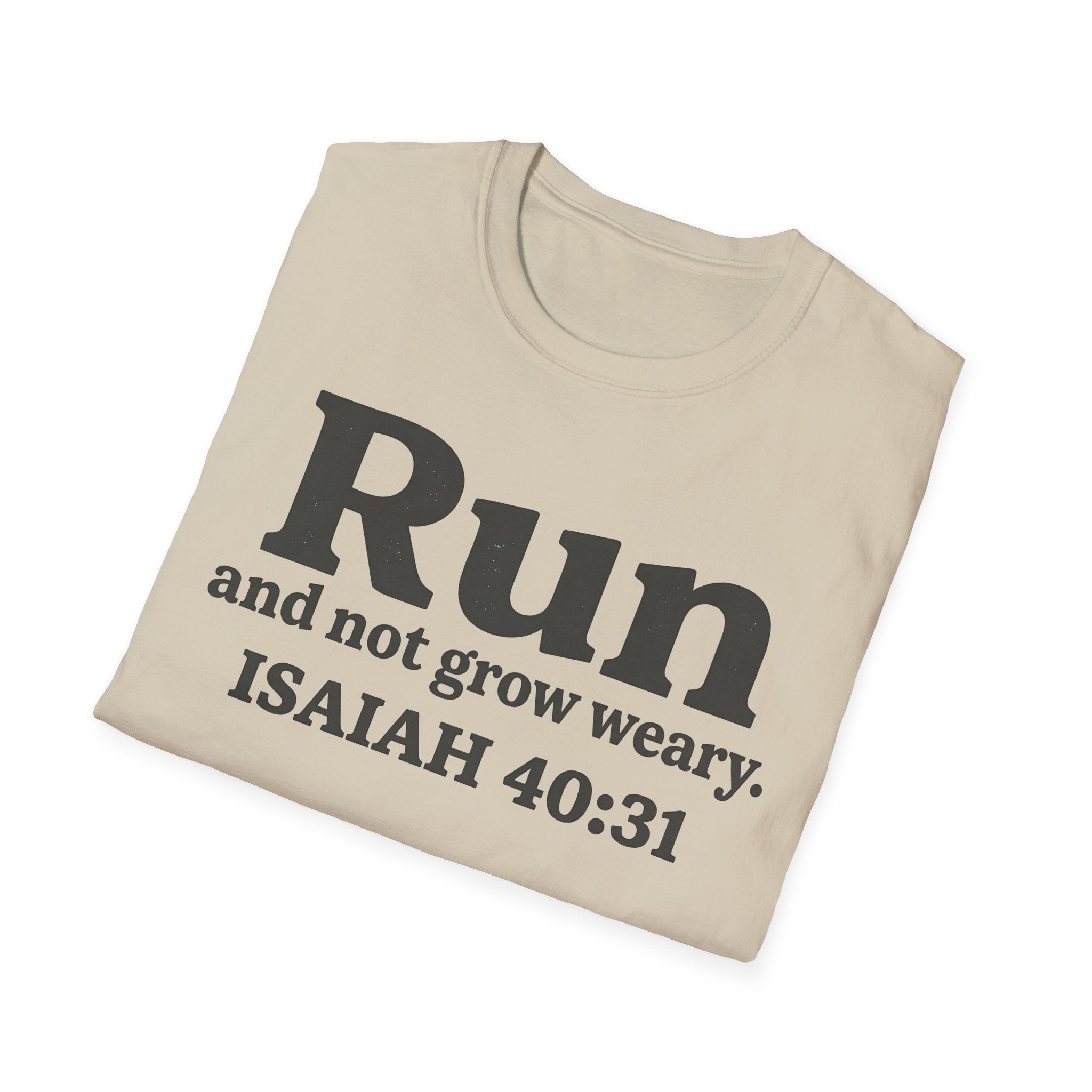 Run and Not Grow Weary Isaiah 40:31 Christian Runner T-Shirt
