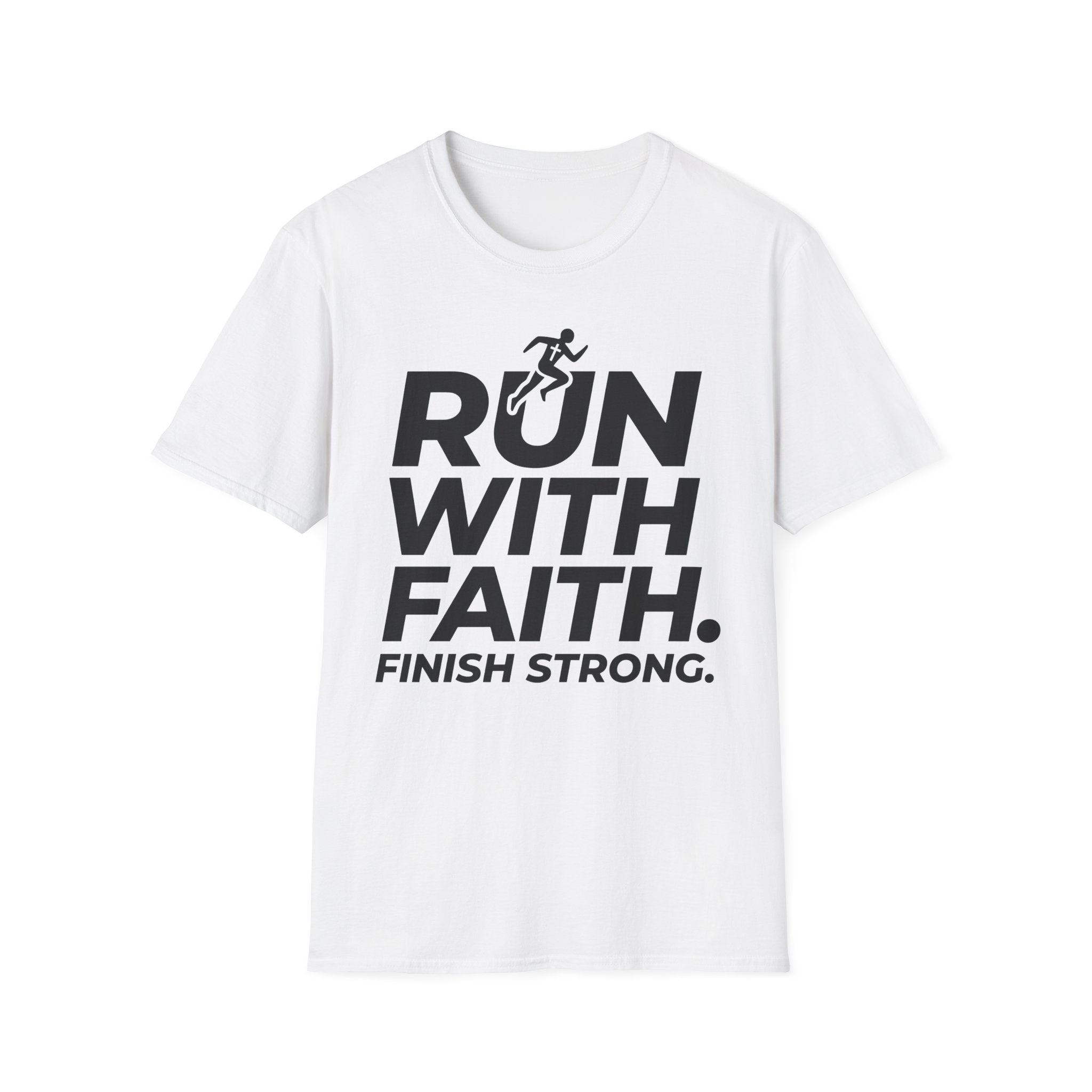 Run With Faith - Finish Strong Christian Runner T-Shirt