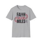 Faith Fuels My Miles Christian Runner T-Shirt