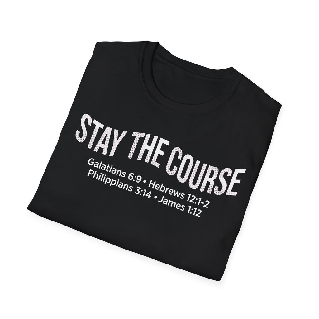 Stay The Course Bible Verse Christian Runner T-Shirt (Curvy Text)