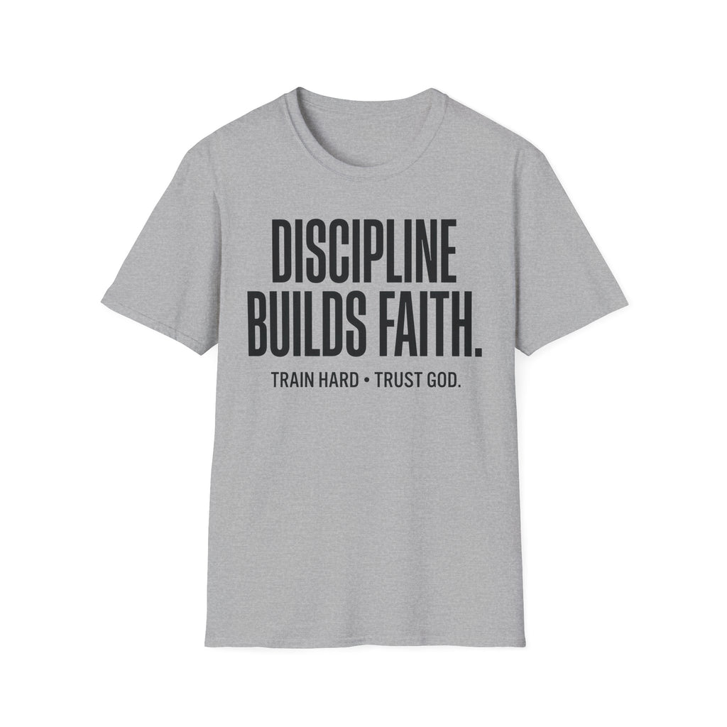 Discipline Builds Faith - Train Hard - Trust God Christian Runner T-Shirt