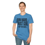 Run Hard Trust God Keep the Faith Christian Runner T-Shirt