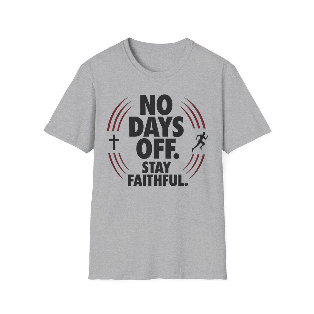 No Days Off Stay Faithful Christian Runner T-Shirt (Male)