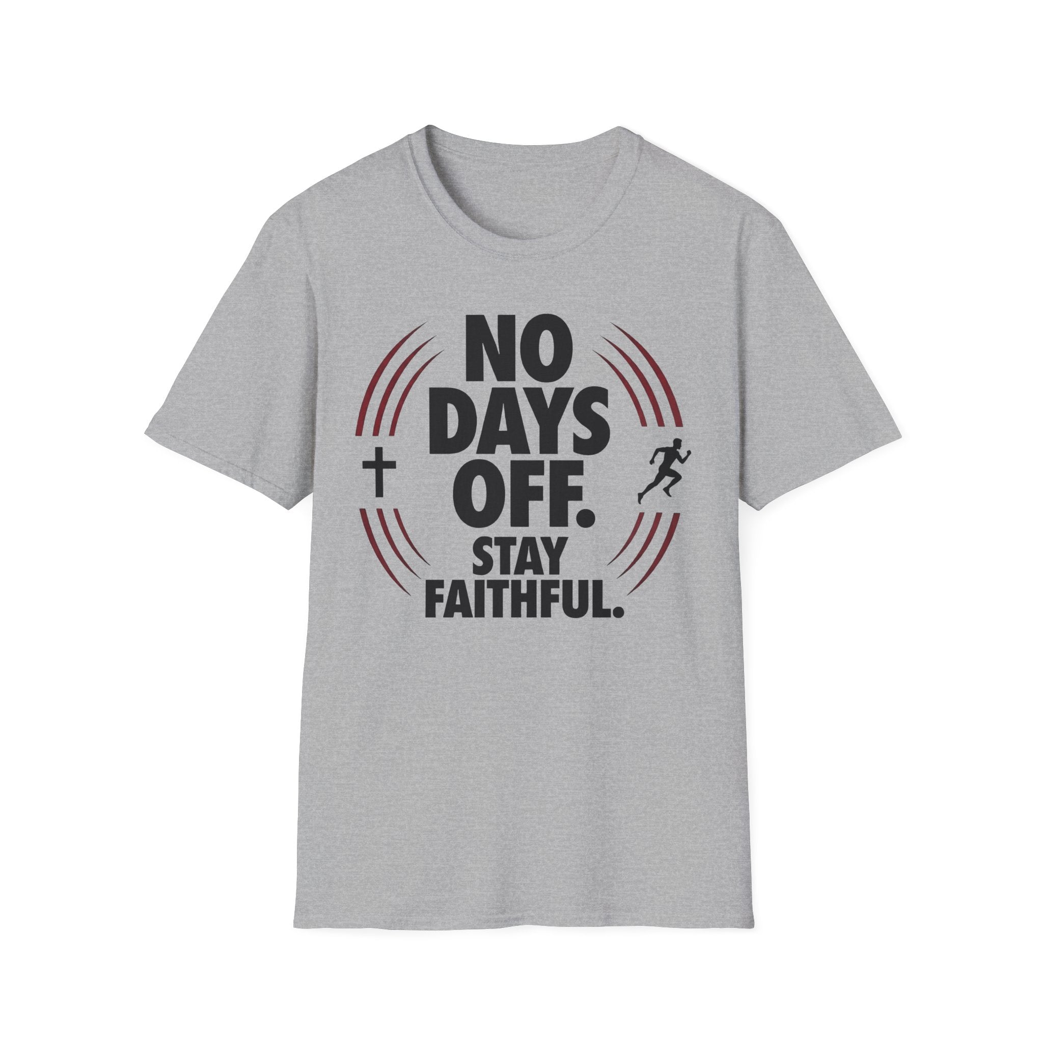 No Days Off Stay Faithful Christian Runner T-Shirt (Male)