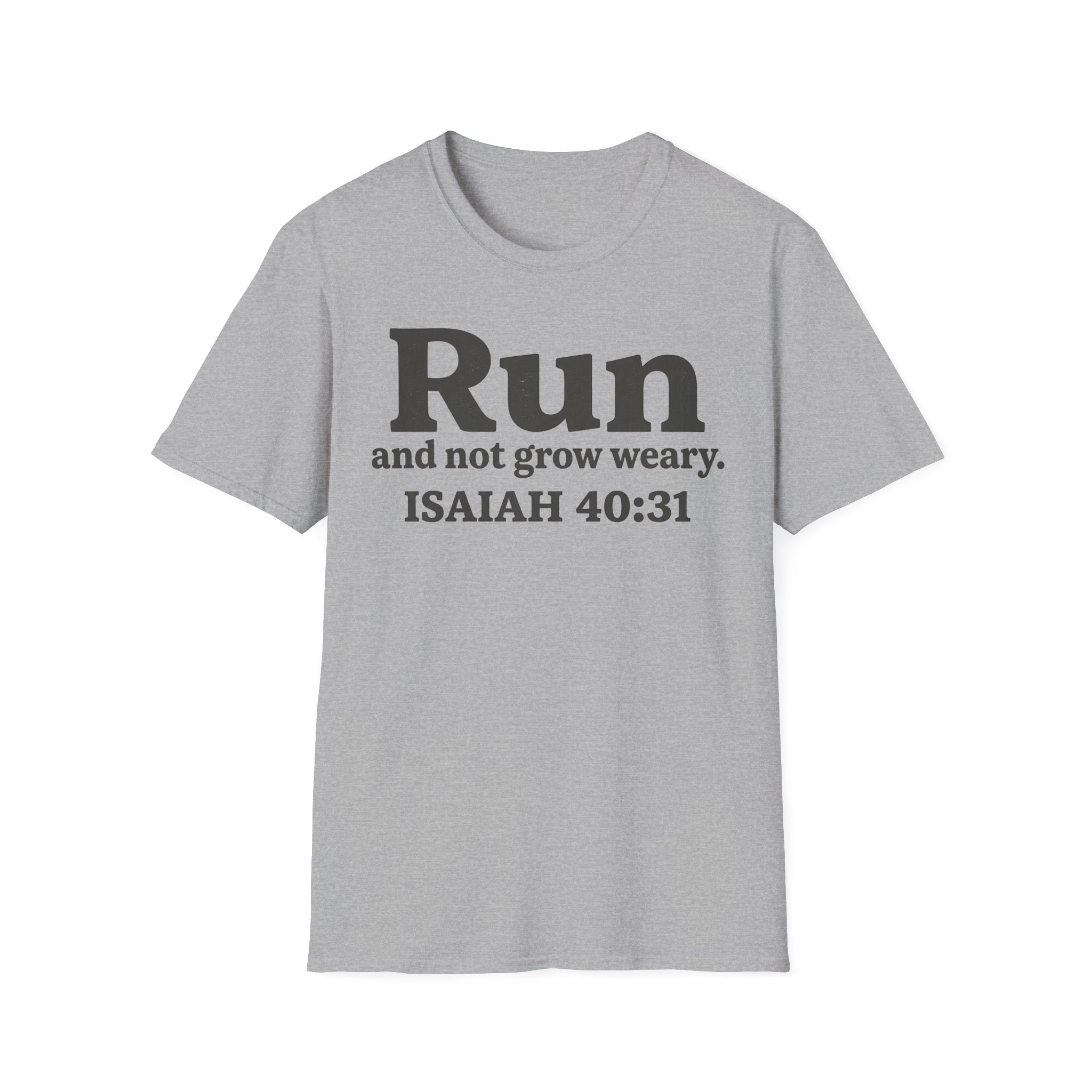 Run and Not Grow Weary Isaiah 40:31 Christian Runner T-Shirt