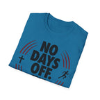 No Days Off Stay Faithful Christian Runner T-Shirt (Male)