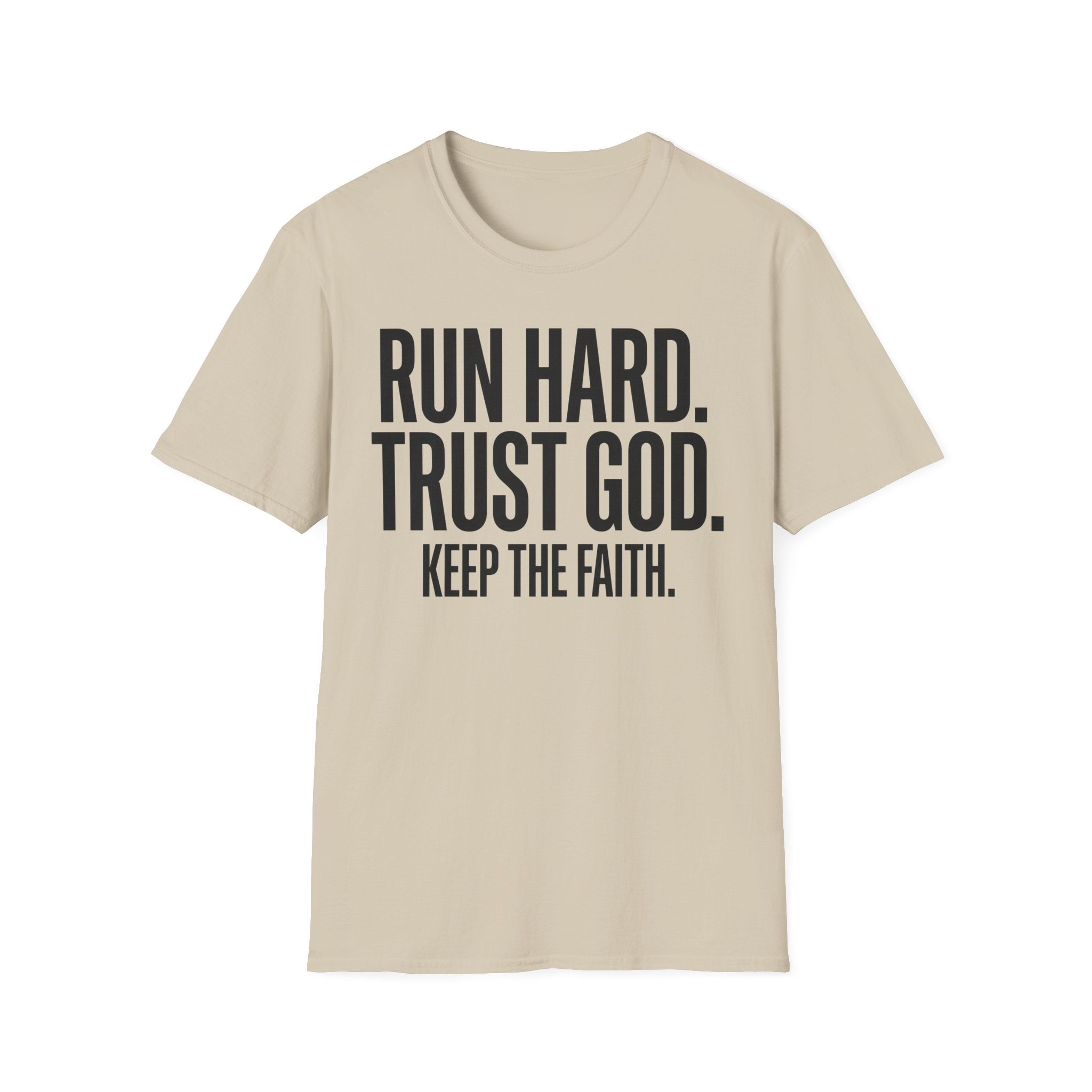 Run Hard Trust God Keep the Faith Christian Runner T-Shirt