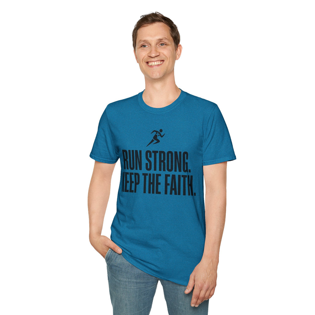 Run Strong - Keep the Faith Christian Runner T-Shirt