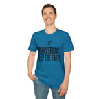 Run Strong - Keep the Faith Christian Runner T-Shirt