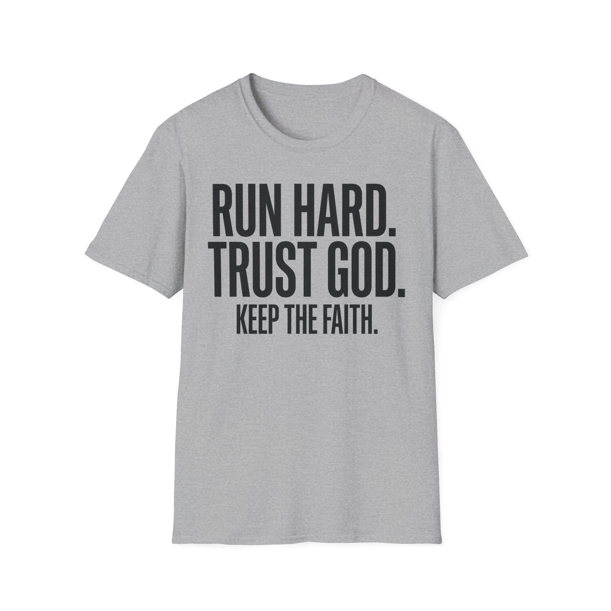 Run Hard Trust God Keep the Faith Christian Runner T-Shirt
