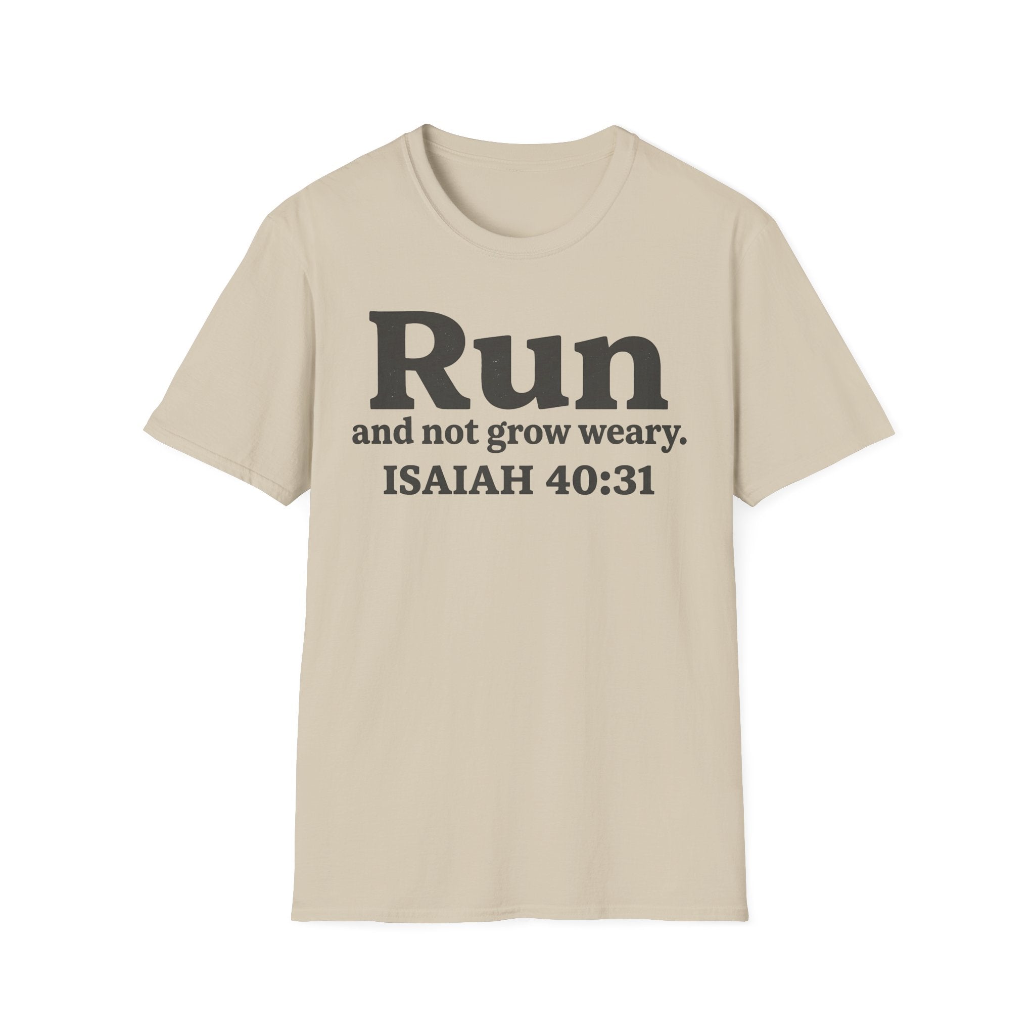 Run and Not Grow Weary Isaiah 40:31 Christian Runner T-Shirt
