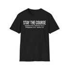 Stay The Course Christian Runner T-Shirt (Straight Text)