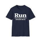 Run and Not Grow Weary Isaiah 40:31 Christian Runner T-Shirt