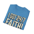 I Got 24/7 Faith Christian Runner T-Shirt