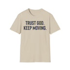 Trust God Keep Moving Christian Runner T-Shirt