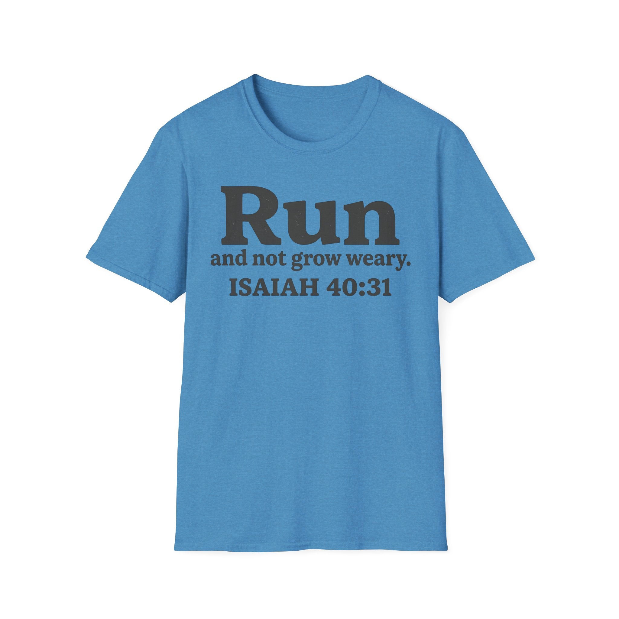 Run and Not Grow Weary Isaiah 40:31 Christian Runner T-Shirt