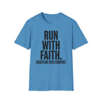Run With Faith Discipline Over Comfort Christian Runner T-Shirt