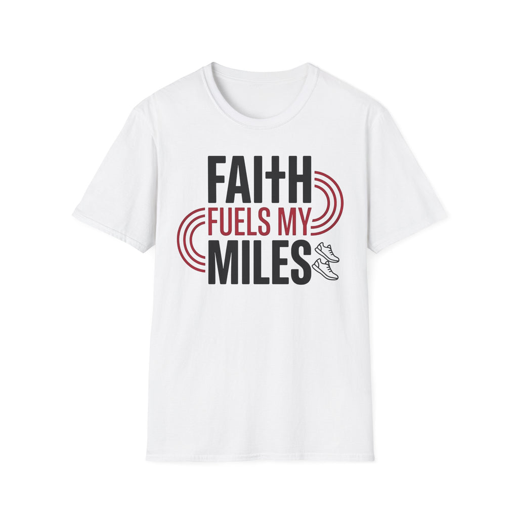 Faith Fuels My Miles Christian Runner T-Shirt