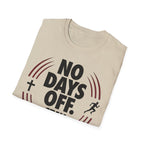 No Days Off Stay Faithful Christian Runner T-Shirt (Male)
